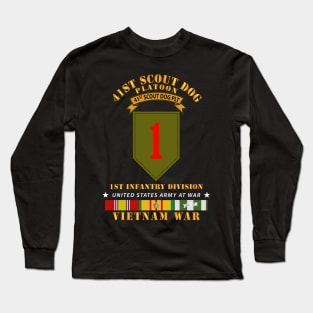 41st  Scout Dog Platoon 1st Infantry Division w VN SVC Long Sleeve T-Shirt